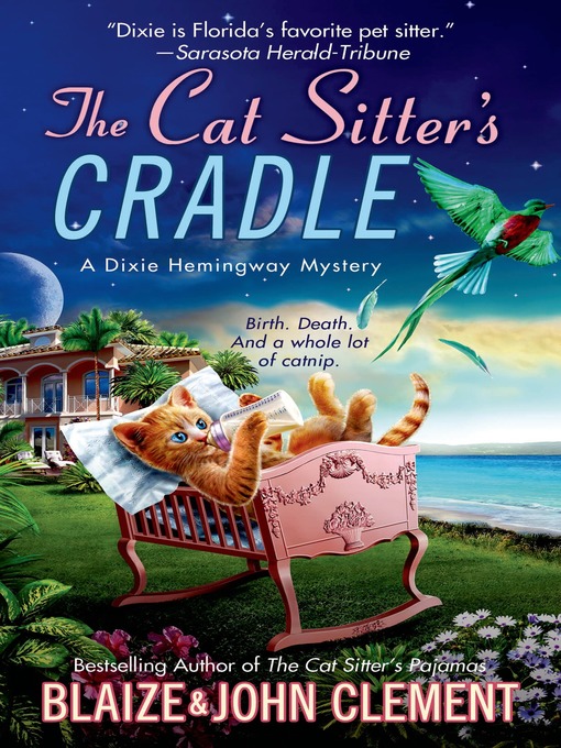Title details for The Cat Sitter's Cradle by John Clement - Wait list